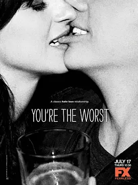 我爱上的人是奇葩第一季You&amp;#039;retheWorstSeason1